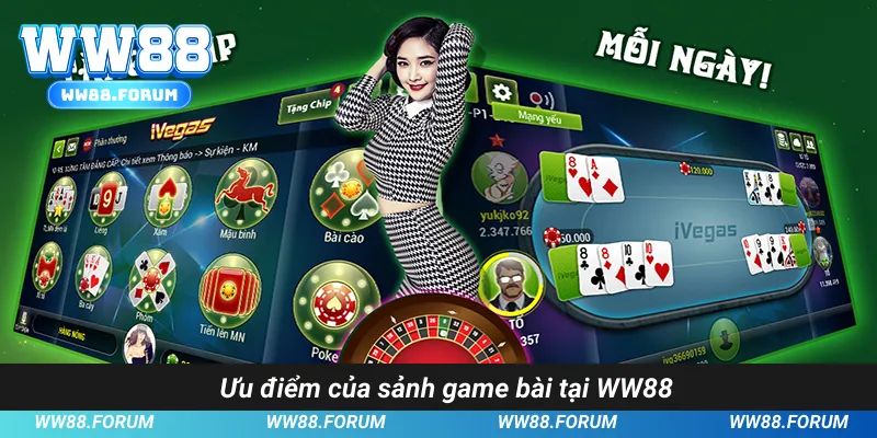 Ưu điểm của sảnh game bài tại WW88