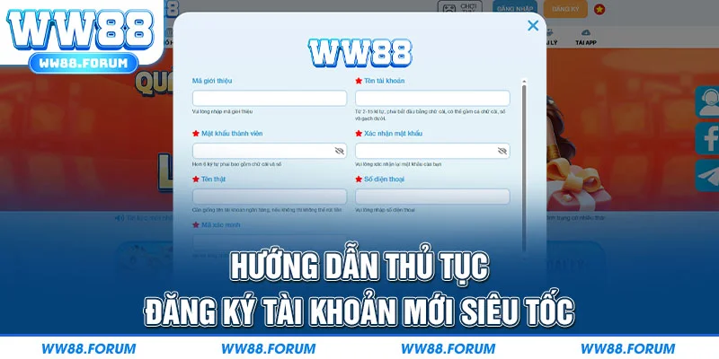 Hướng dẫn thủ tục đăng ký tài khoản mới siêu tốc