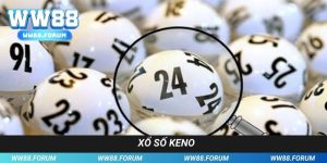 Xổ Số Keno - Khám Phá Chi Tiết Loại Hình Quay Thưởng Hấp Dẫn